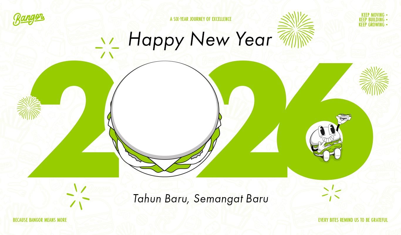 Tips Menikmati Awal Tahun dengan Lebih Positif dan Tenang ala Burger Bangor